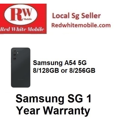三星A54 5G 8/128GB或8/256GB三星SG 1年保修
